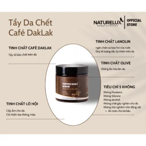 Tẩy da chết cơ thể cà phê hữu cơ dưỡng trắng da, mờ thâm và giúp da mềm mại NATURELUX 200ml