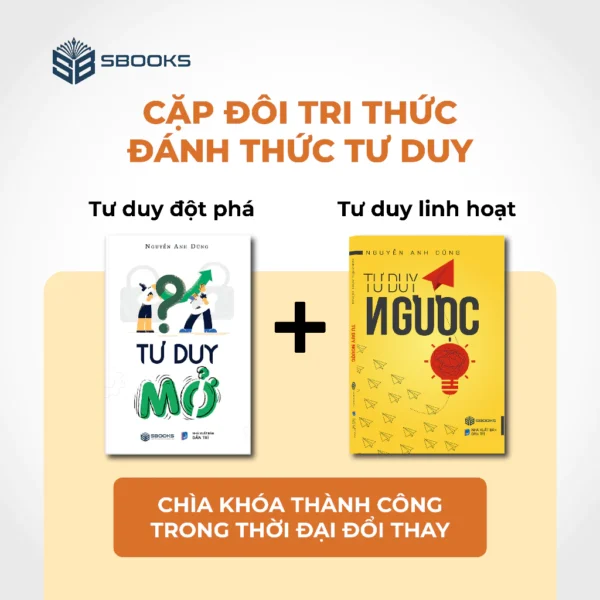 Combo 2 cuốn Tư duy ngược và Tư duy mở